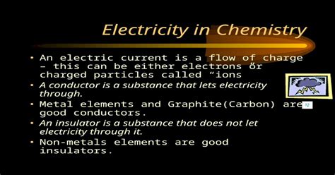 Electricity In Chemistry An Electric Current Is A Flow Of Charge This