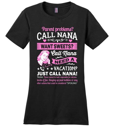 Just Call Nana Tee Shirts Funny Nana Shirts Funny Nana Ts Aunt Shirts Funny Funny