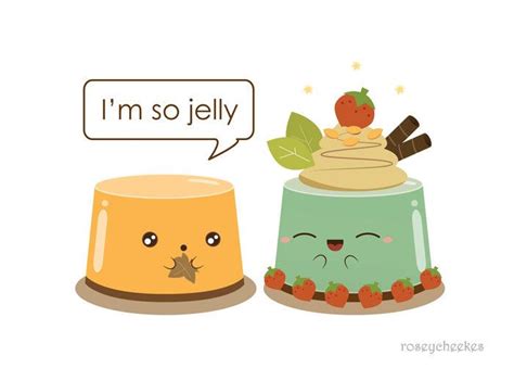 Im So Jelly Silly Pun Print By Roseycheekes On Etsy Silly Whimsical