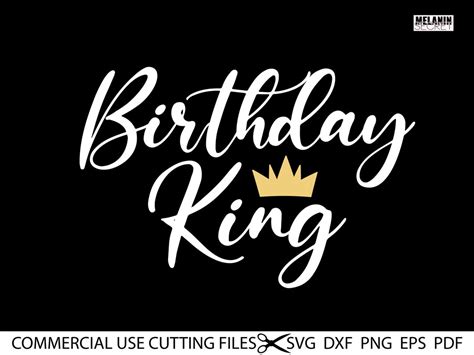 Birthday King Svg Birthday Svg Birthday Shirt File Happy Birthday