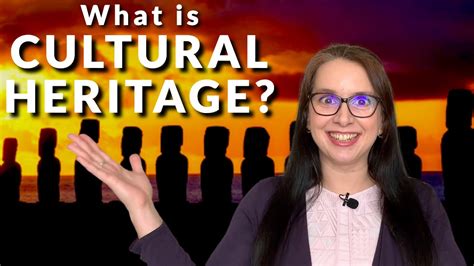 What Is Cultural Heritage And How Can We Preserve Our World Heritage