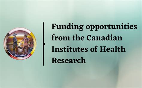 Funding Opportunities From The Canadian Institutes Of Health Research