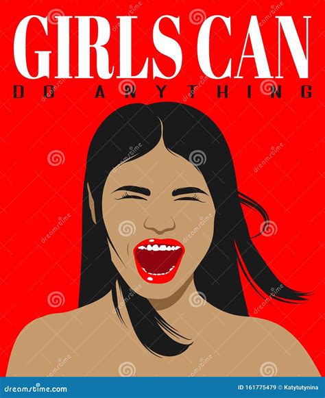 Girls Can Do Anything Vector Hand Drawn Illustration Of Screaming Girl