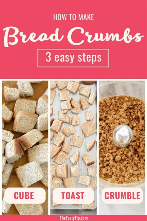 How To Make Bread Crumbs In 3 Easy Steps The Tasty Tip