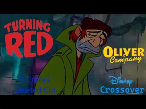 Turning Red And Oliver Company Crossover Crimes Deleted Cut YouTube