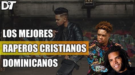 Top 8 Mejores Raperos Cristianos Dominicanos Youtube