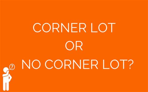 The Pros And Cons Of Buying A Corner Lot