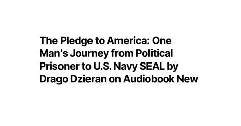 The Pledge To America One Mans Journey From Political Prisoner To Us