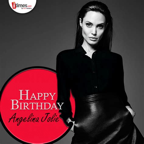 The Maleficent Star Turns 40 Today Happy Birthday Angelina Jolie Take