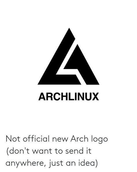 Archlinux Not Official New Arch Logo Dont Want To Send It Anywhere