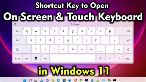Shortcut Key To Open On Screen And Touch Keyboard In Windows 11 Youtube