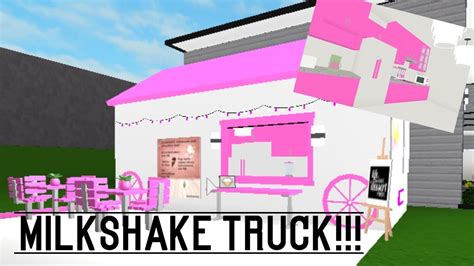 Welcome To Bloxburg Milkshake Truck Speedbuild Youtube