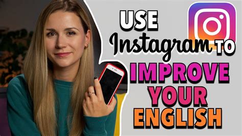 How To Improve Your English Using Instagram Youtube