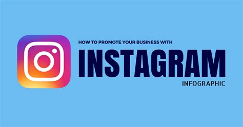 How To Promote Your Business With Instagram Infographic