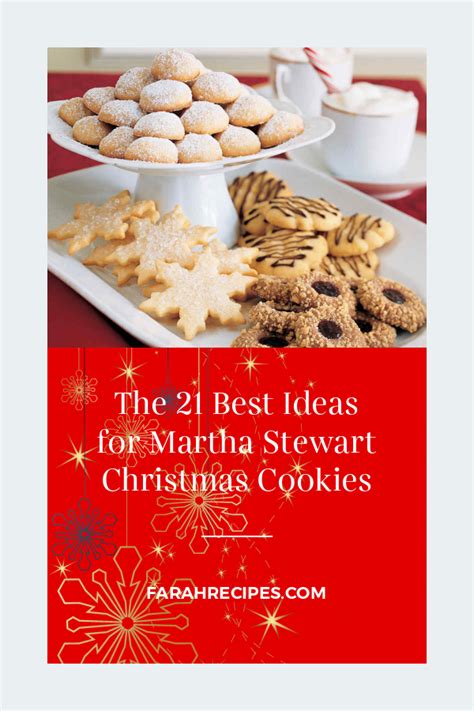 The 21 Best Ideas For Martha Stewart Christmas Cookies Most Popular