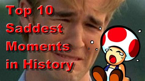 Top 10 Saddest Moments 😢 Youtube