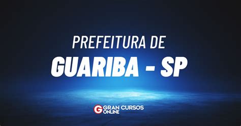 Concurso Prefeitura De Guariba Sp Provas Em Janeiro Veja