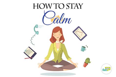 How To Stay Calm In Stressful Situations 30 Powerful Tips Fab How