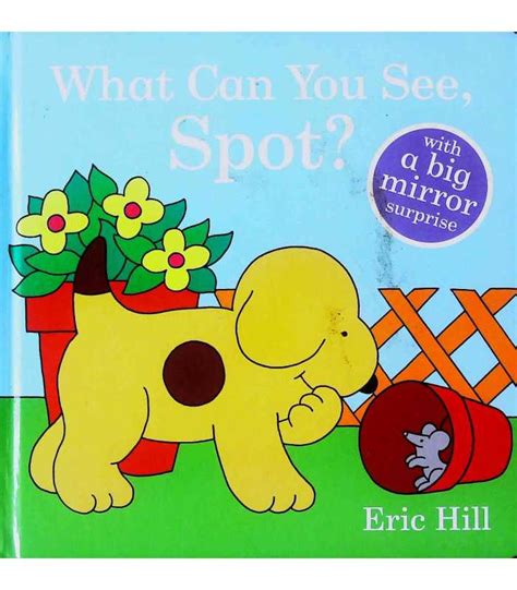 What Can You See Spot Eric Hill 9780723268543