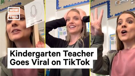 kindergarten teacher goes viral on tiktok nowthis youtube