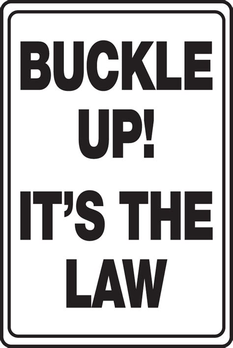 buckle up it s the law safety sign mvhr457