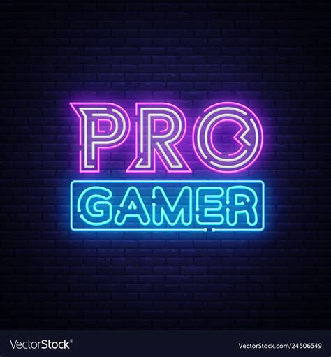 Pro Gamer Neon Sign Vector Neon Gaming Design Template Light Banner Night Signboard Nightly