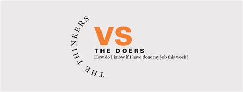 Doers Vs Thinkers Collected