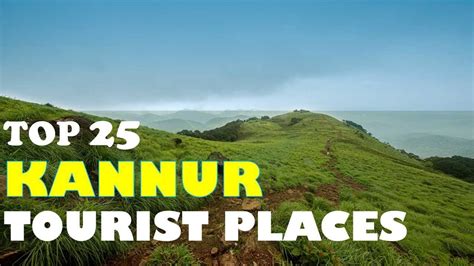Kannur Top 25 Tourist Places To Visit In Kannur Kerala Tourism