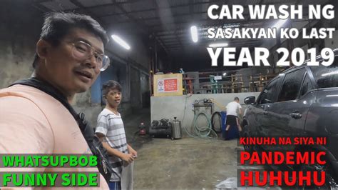 nagpa car wash ako ng sasakyan last year 2019 kasiyahan lang guys kinain na din siya ng