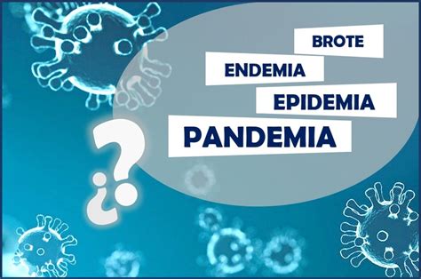 Diferencia Entre Brote Epidemia Pandemia Y Endemia 👩‍🔬