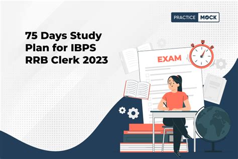 75 Days Study Plan For Ibps Rrb Clerk 2023 Practicemock