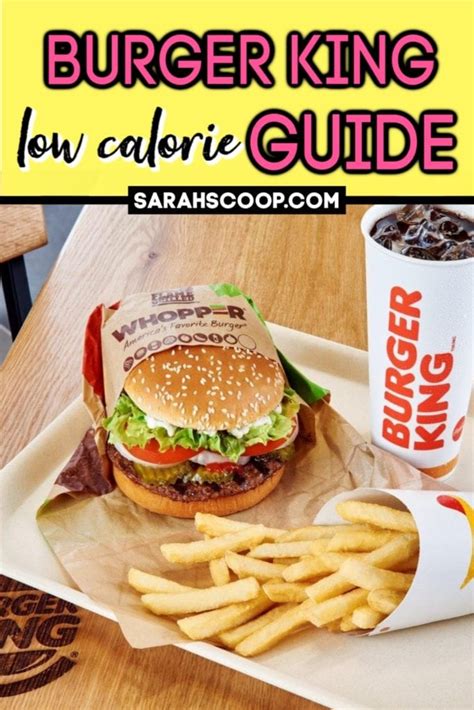 Burger King Low Calorie Guide Sarah Scoop