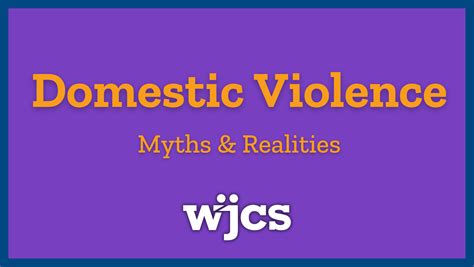 Domestic Violence Myths And Realities Westchester Jewish Community