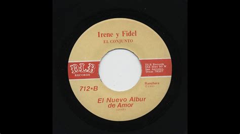 Irene Y Fidel El Nuevo Albur De Amor Dlb 712 B Youtube
