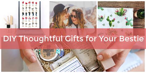 See more ideas about gifts, thoughtful gifts, creative gift wrapping. DIY Thoughtful Gifts for Your Best Friend to Celebrate ...
