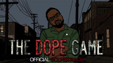 The Dope Game Soundtrack On Steam