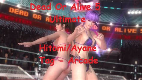 Dead Or Alive 5 Ultimate Hitomiayane Tag Survival Youtube