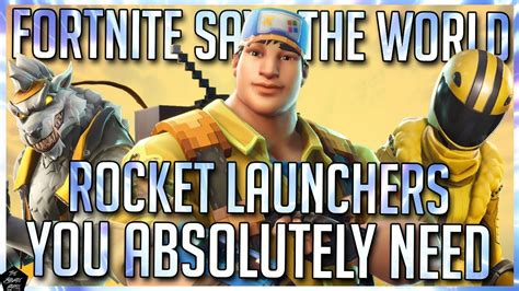 Best Rocket Launchers In Fortnite Save The World Fortnite Stw Best