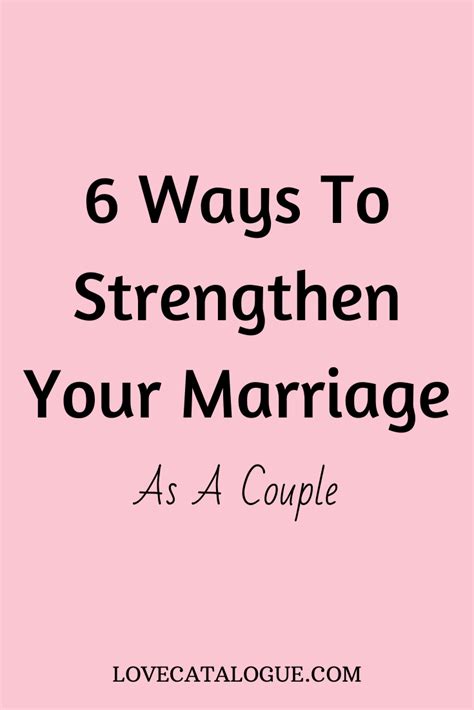 6 Ways On How To Strengthen Your Marriage Every Day Improve Marriage Marriage Tips Marriage