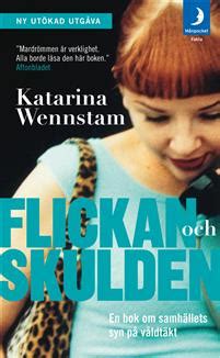 Here you can discover all stories, photos, videos posted by katarinawennstam on instagram. Slow Culture: Katarina Wennstam, "Flickan och skulden - en ...