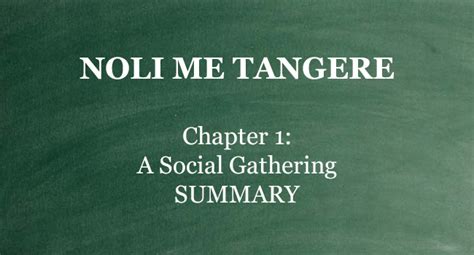 Chapter 1 Noli Me Tangere “a Social Gathering” Summary