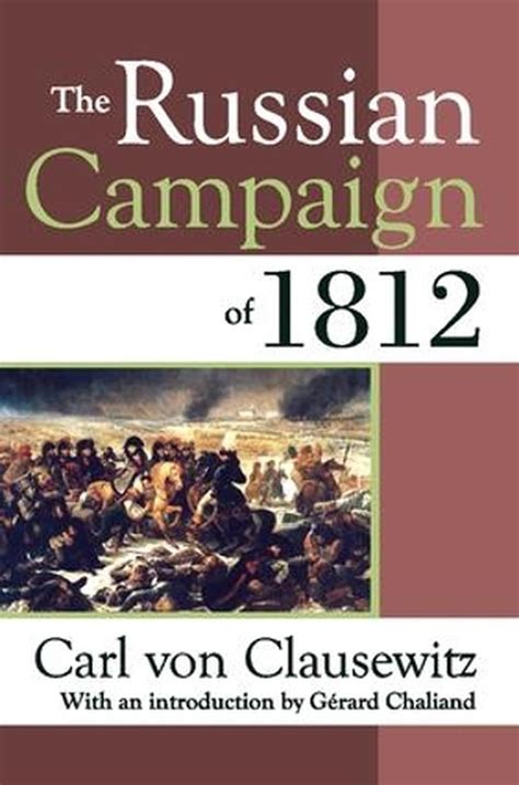 The Russian Campaign Of 1812 By Carl Von Clausewitz English Paperback