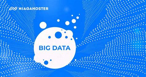 Apa Itu Big Data Karakteristik Contoh Manfaatnya Bagi Bisnis