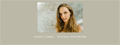 Sasha Cobra Nitvana Bodywork