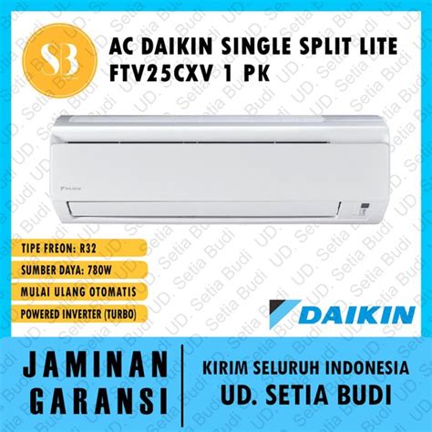 Jual AC Daikin Single Split LITE FTV25CXV 1 PK Di Lapak U D Setia Budi