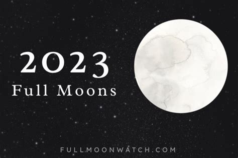 2023 Full Moons Calendar Dates And Names Of 13 Full Moons