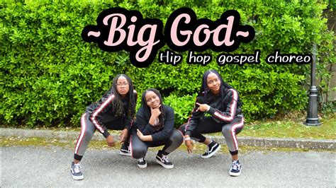 Big God 🌺 Dance Hip Hop Gospel Choreography The Glorious Sisters