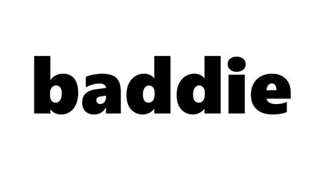Baddie Meaning Definition Of Baddie Youtube