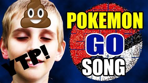 Ytp Pokemon Go Song By Jedorožek Youtube