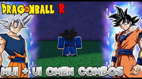 Mui And Ui Omen Combos Dragon Ball R Revamped Roblox Youtube